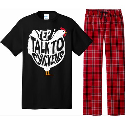 Yep I Talk To Chickens Pajama Set