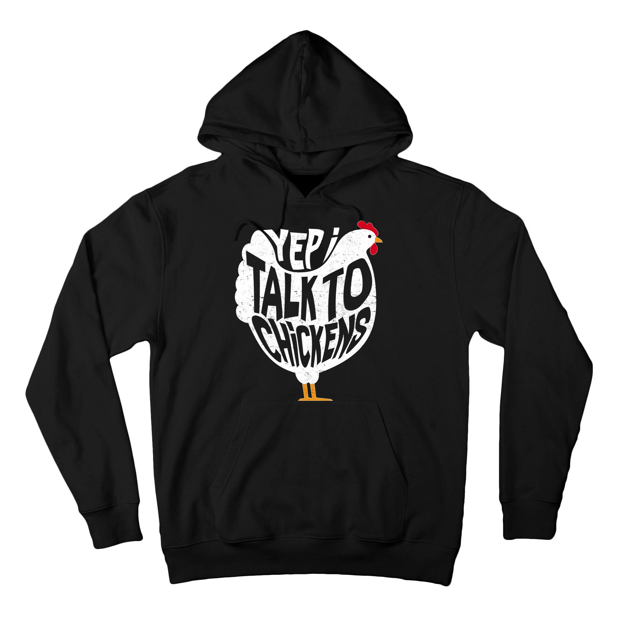 Yep I Talk To Chickens Tall Hoodie