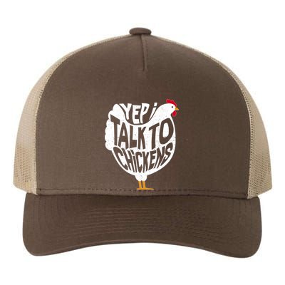 Yep I Talk To Chickens Yupoong Adult 5-Panel Trucker Hat