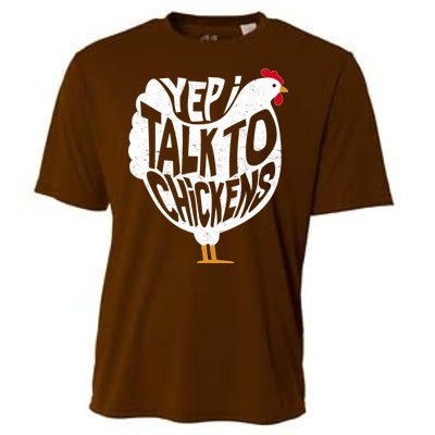 Yep I Talk To Chickens Cooling Performance Crew T-Shirt