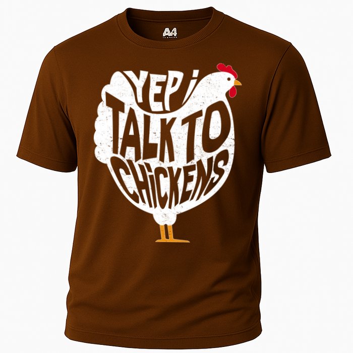 Yep I Talk To Chickens Performance Shirt