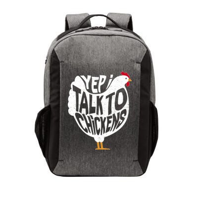 Yep I Talk To Chickens Vector Backpack