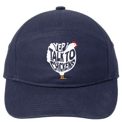 Yep I Talk To Chickens 7-Panel Snapback Hat