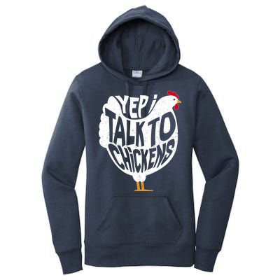 Yep I Talk To Chickens Women's Pullover Hoodie