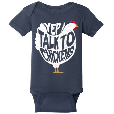 Yep I Talk To Chickens Baby Bodysuit