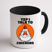 Yep I Talk To Chickens Funny Mug