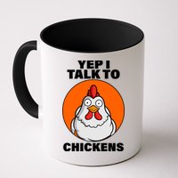 Yep I Talk To Chickens Funny Mug