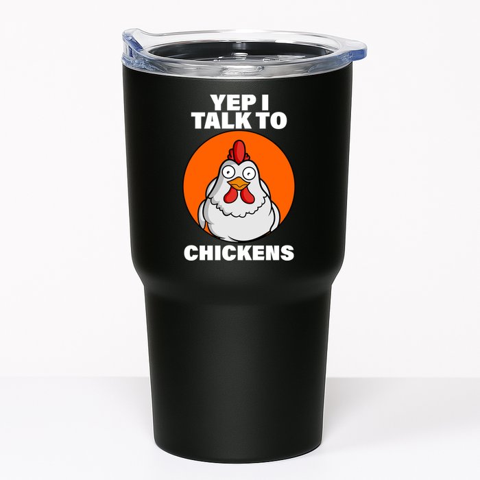 Yep I Talk To Chickens Funny Tumbler