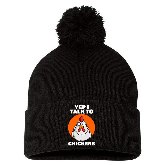 Yep I Talk To Chickens Funny Pom Pom 12in Knit Beanie