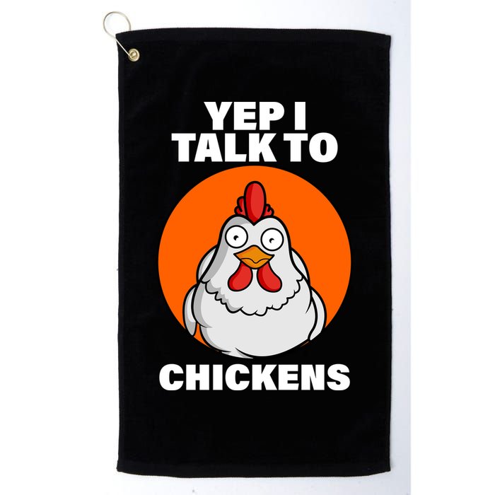 Yep I Talk To Chickens Funny Golf Towel