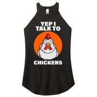 Yep I Talk To Chickens Funny Women's Perfect Tri Rocker Tank