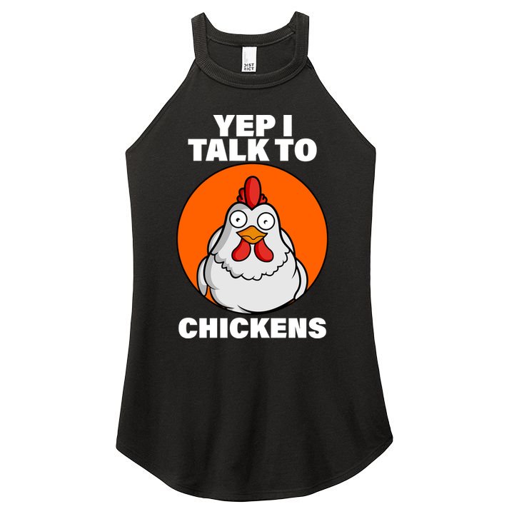 Yep I Talk To Chickens Funny Women's Perfect Tri Rocker Tank