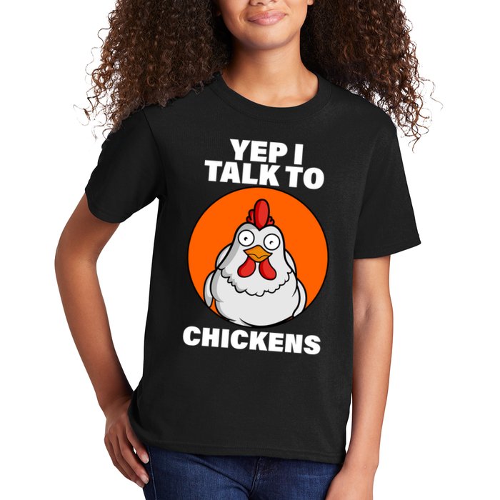 Yep I Talk To Chickens Funny Kids T-Shirt