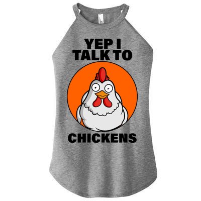 Yep I Talk To Chickens Funny Women’s Perfect Tri Rocker Tank