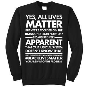 Yes All Live Matter Focus On The Black Ones Now Sweatshirt