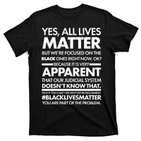 Yes All Live Matter Focus On The Black Ones Now T-Shirt