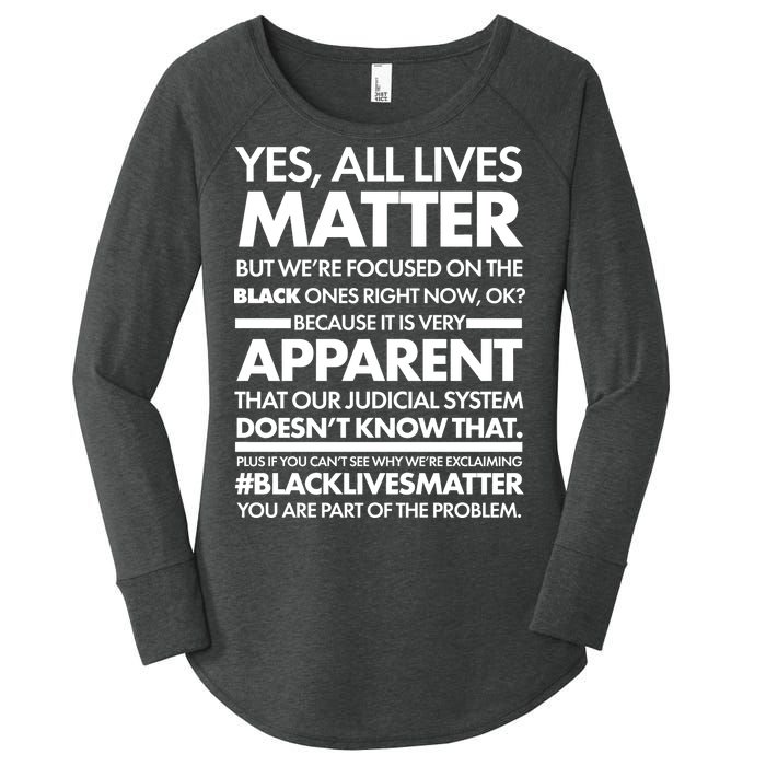 Yes All Live Matter Focus On The Black Ones Now Women's Perfect Tri Tunic Long Sleeve Shirt