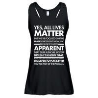 Yes All Live Matter Focus On The Black Ones Now Ladies Essential Flowy Tank