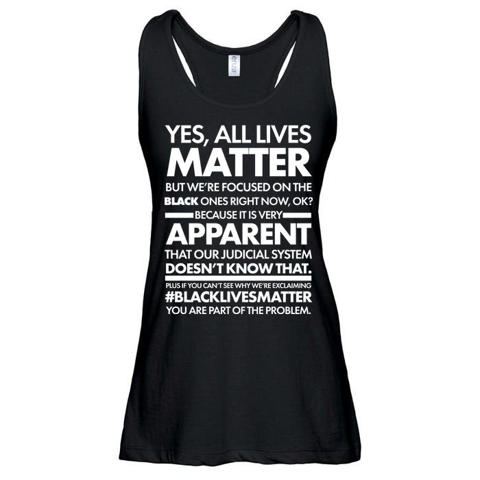 Yes All Live Matter Focus On The Black Ones Now Ladies Essential Flowy Tank