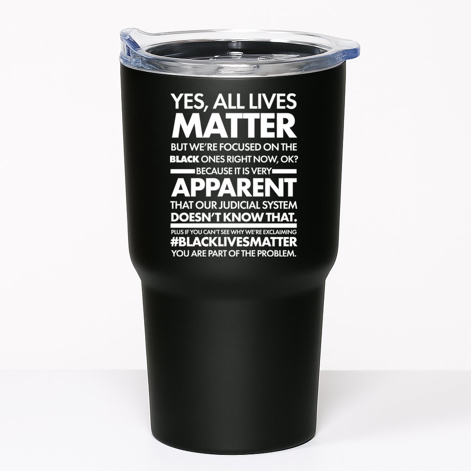Yes All Live Matter Focus On The Black Ones Now Tumbler