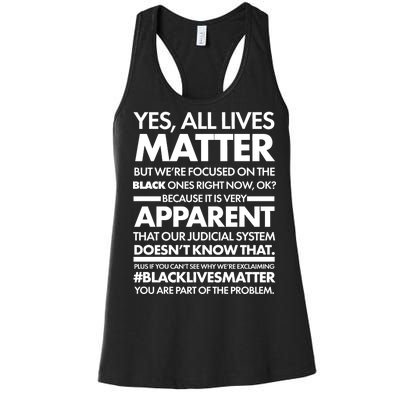 Yes All Live Matter Focus On The Black Ones Now Women's Racerback Tank