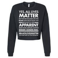 Yes All Live Matter Focus On The Black Ones Now Cropped Pullover Crew