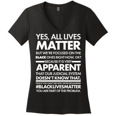 Yes All Live Matter Focus On The Black Ones Now Women's V-Neck T-Shirt