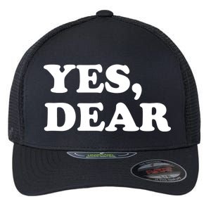 Yes Dear Funny Husband And Wife Flexfit Unipanel Trucker Cap