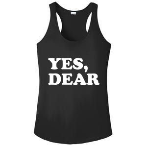 Yes Dear Funny Husband And Wife Ladies PosiCharge Competitor Racerback Tank