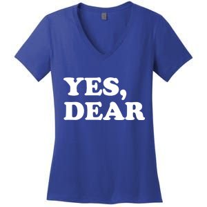 Yes Dear Funny Husband And Wife Women's V-Neck T-Shirt