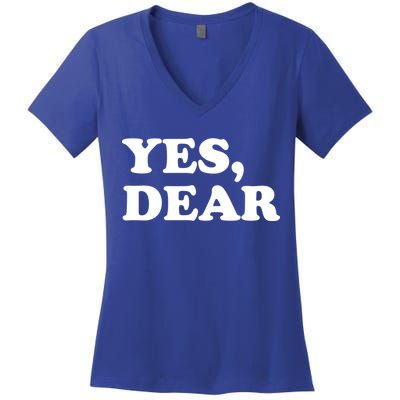 Yes Dear Funny Husband And Wife Women's V-Neck T-Shirt