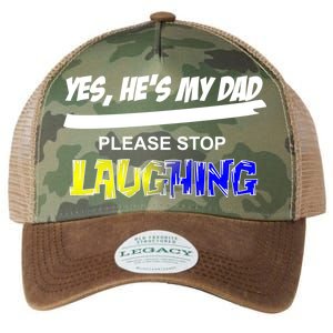 Yes He's My Dad Please Stop Laughing Legacy Tie Dye Trucker Hat