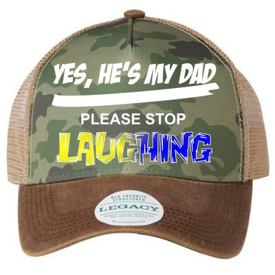 Yes He's My Dad Please Stop Laughing Legacy Tie Dye Trucker Hat