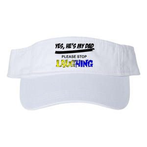 Yes He's My Dad Please Stop Laughing Valucap Bio-Washed Visor