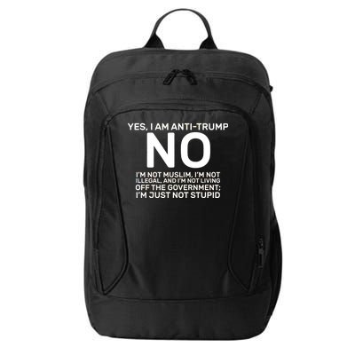 Yes I Am Anti Trump City Backpack