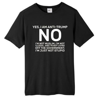 Yes I Am Anti Trump Tall Fusion ChromaSoft Performance T-Shirt