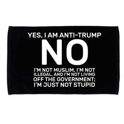 Yes I Am Anti Trump Microfiber Hand Towel