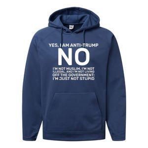 Yes I Am Anti Trump Performance Fleece Hoodie