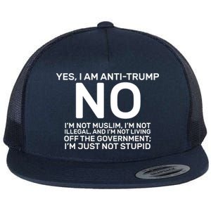 Yes I Am Anti Trump Flat Bill Trucker Hat