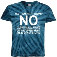 Yes I Am Anti Trump Kids Tie-Dye T-Shirt