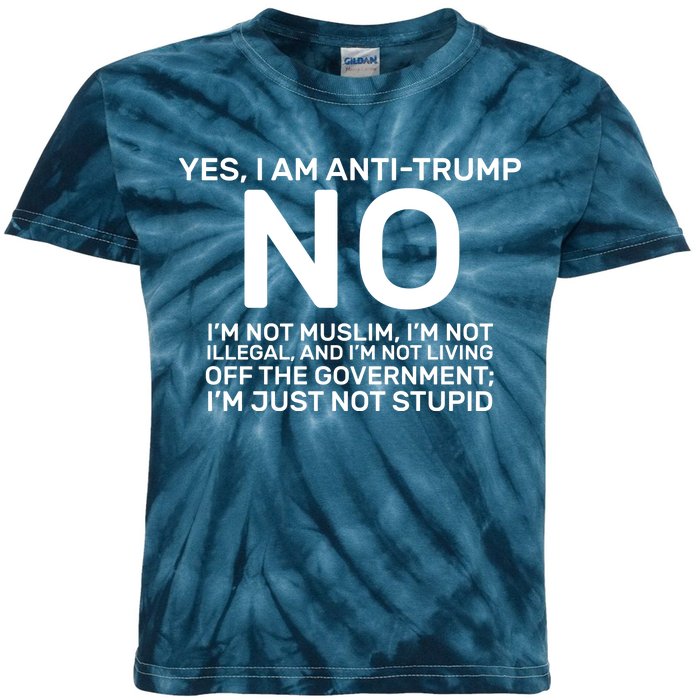 Yes I Am Anti Trump Kids Tie-Dye T-Shirt