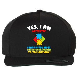 Yes, I Am Autistic Funny Autism Wool Snapback Cap