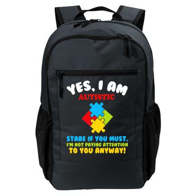 Yes, I Am Autistic Funny Autism Daily Commute Backpack