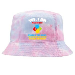 Yes, I Am Autistic Funny Autism Tie-Dyed Bucket Hat