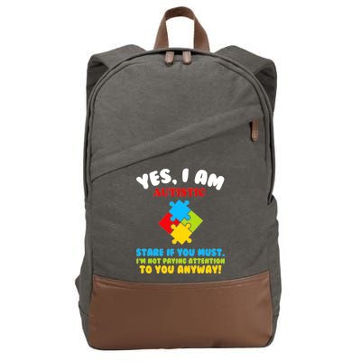 Yes, I Am Autistic Funny Autism Cotton Canvas Backpack