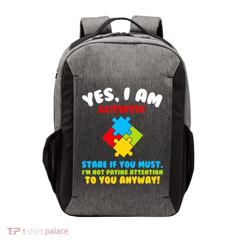 Yes, I Am Autistic Funny Autism Vector Backpack