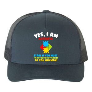 Yes, I Am Autistic Funny Autism Yupoong Adult 5-Panel Trucker Hat