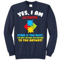 Yes, I Am Autistic Funny Autism Sweatshirt