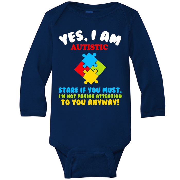 Yes, I Am Autistic Funny Autism Baby Long Sleeve Bodysuit