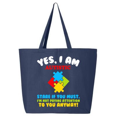 Yes, I Am Autistic Funny Autism 25L Jumbo Tote